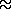 tex2html_wrap_inline12647